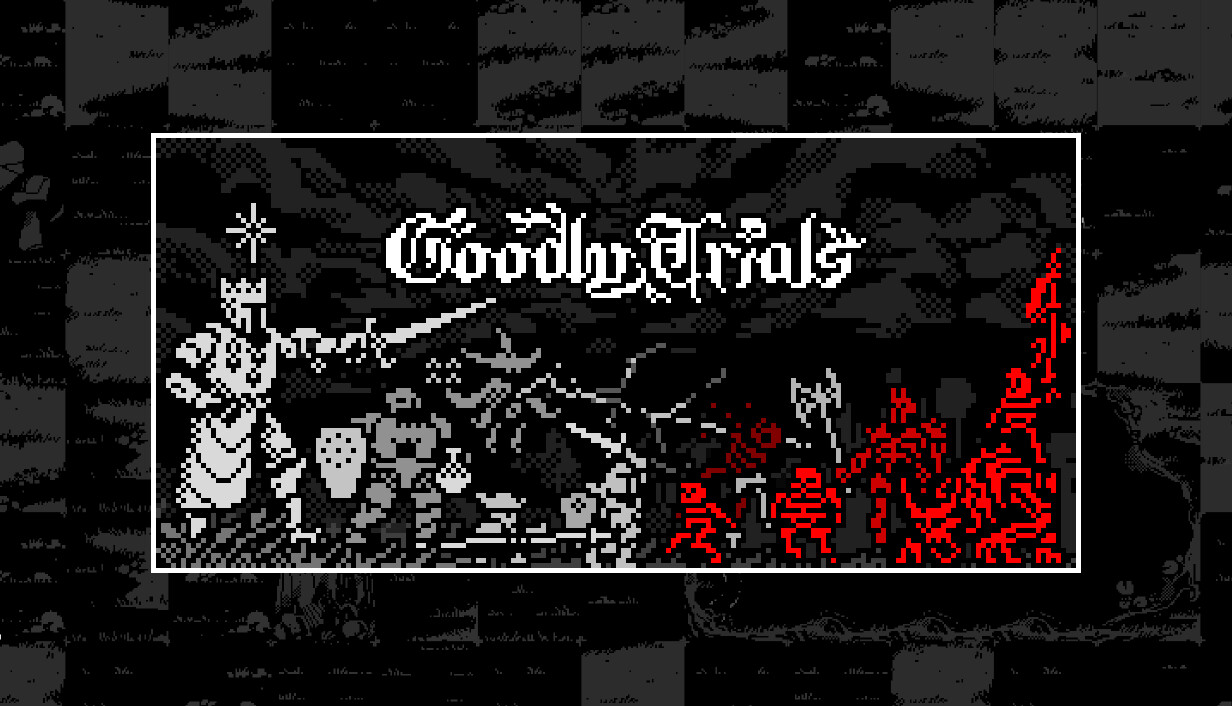 Goodly Trials